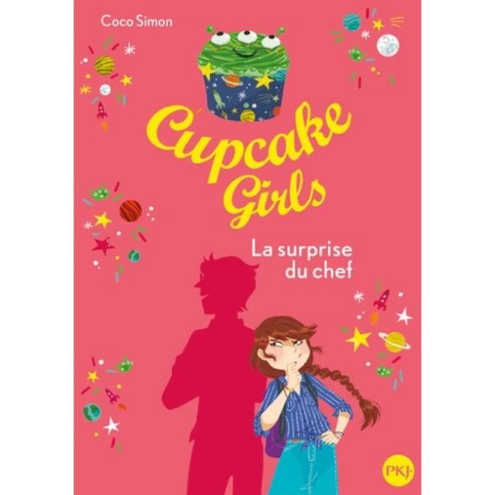 Roman jeunesse - Cupcake Girls - La surprise du chef - Tome 17 - Soutien du Cupcake Club - Jalousie d'Olivia