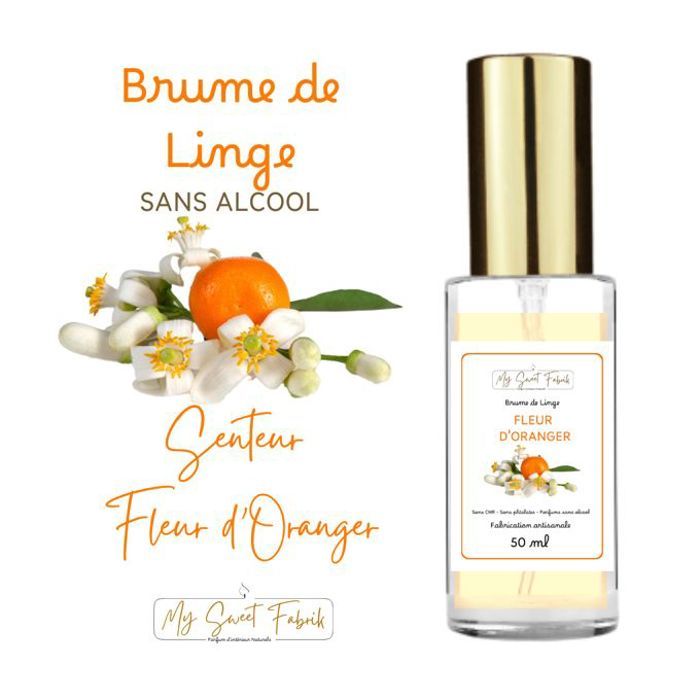 Brume de Linge My Sweet Fabrik BRUME DE LINGE - 50ml - Fleur Oranger