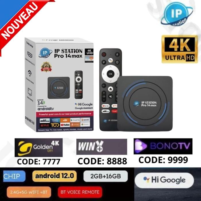 Smart TV Box - IP STATION - 14 MAX - Android 14 - 4K 60pfs - Triple abonnement inclus