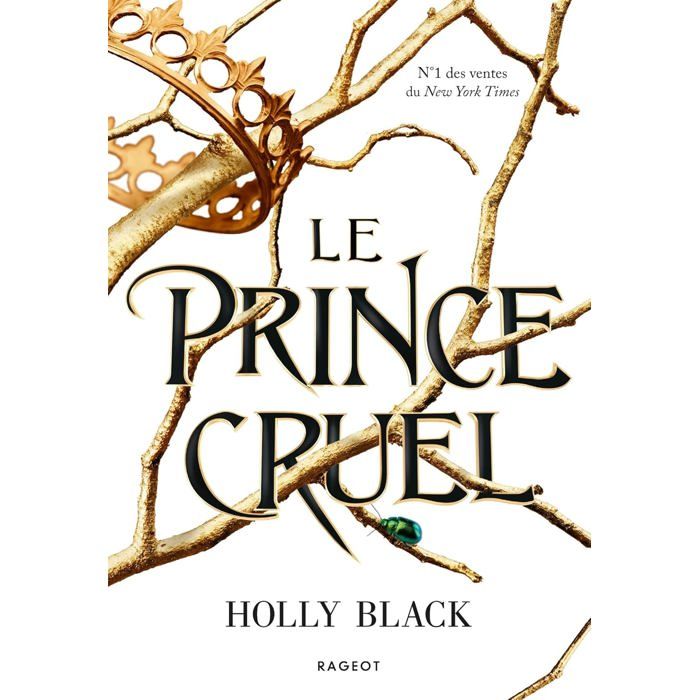 Le prince cruel - Holly Black