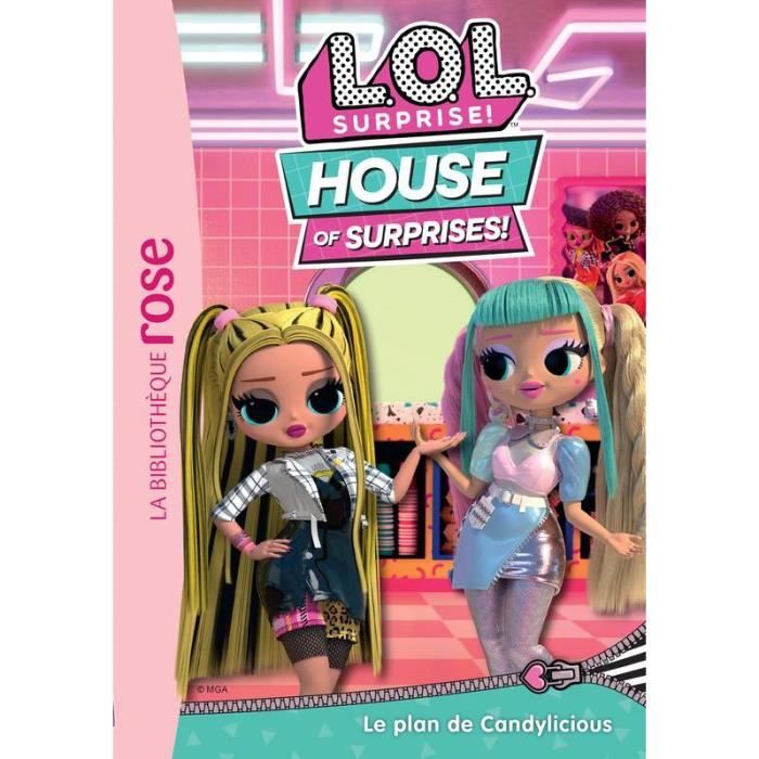 L.O.L. Surprise ! House of Surprises Tome 9 - Le plan de Candylicious