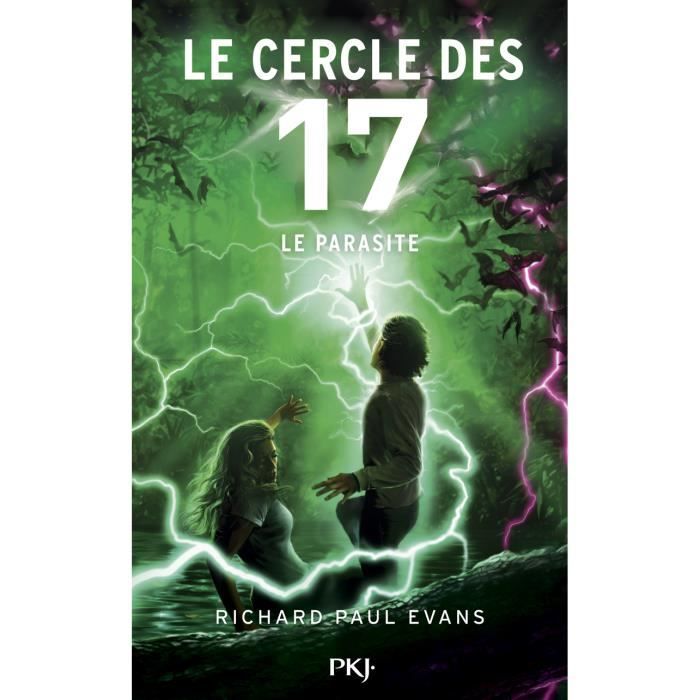 Livre - Le cercle des 17 - tome 08 : Le parasite - Evans Richard Paul - Pocket Jeunesse
