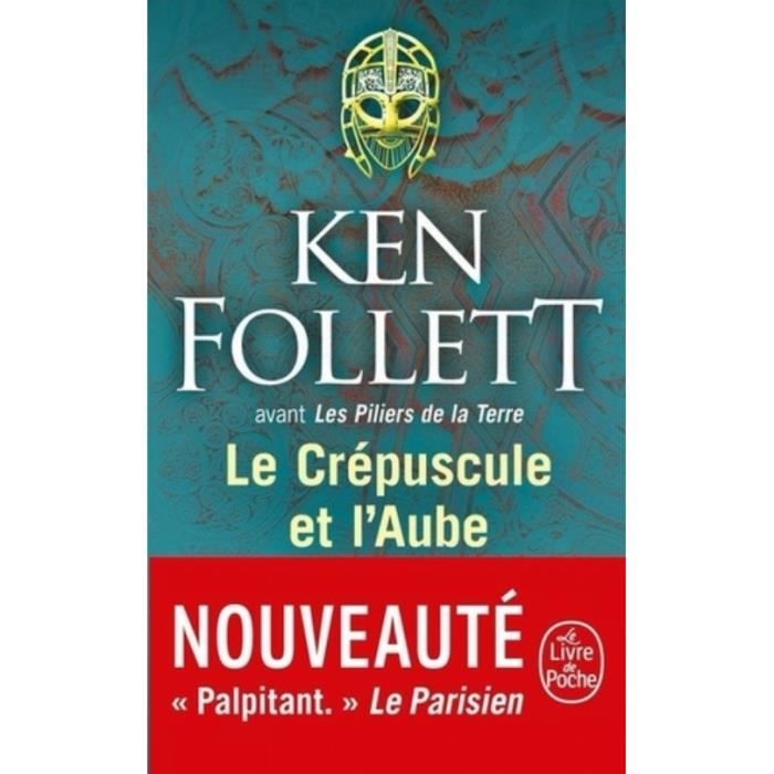 Roman historique - Robert Laffont - Le Crépuscule et l'aube - Ken Follett - 2020 - 928 pages