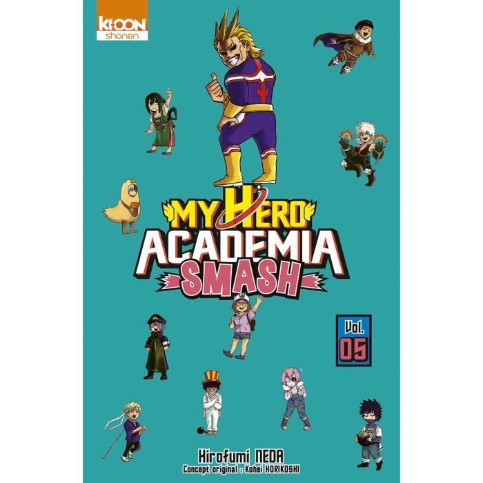 Manga - Ki-oon - My Hero Academia Smash T05 - Gags improbables - 177x122 mm - Horikoshi/Neda