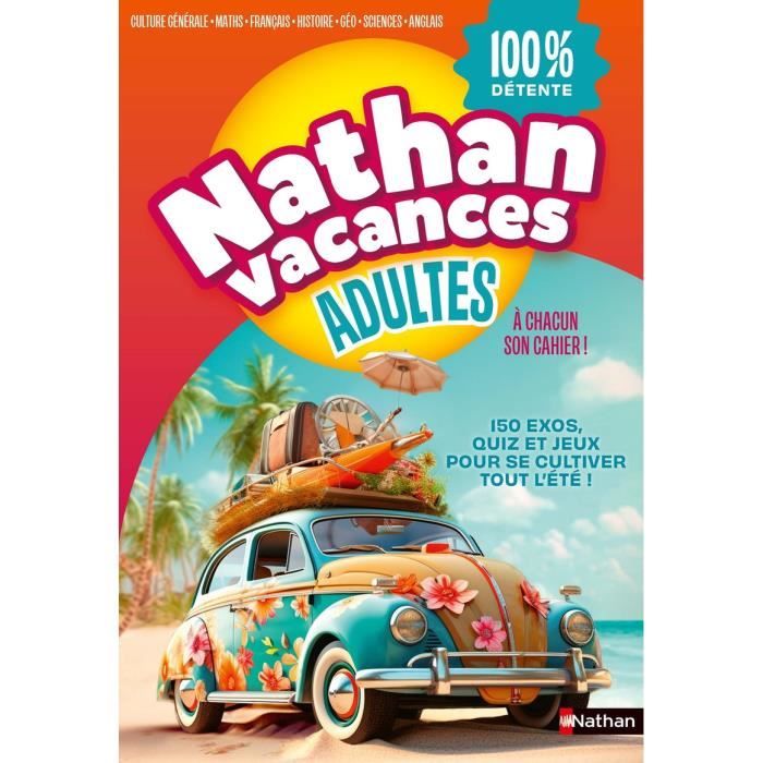 Cahier de vacances - NATHAN - Adultes - 150 jeux variés - Détente - Thématiques ludiques